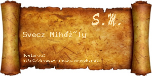 Svecz Mihály névjegykártya